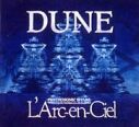 L'Arc-en-Ciel - Dune