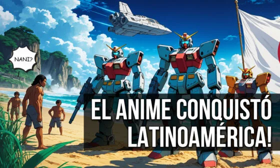 Como el anime conquistó Latinoamérica