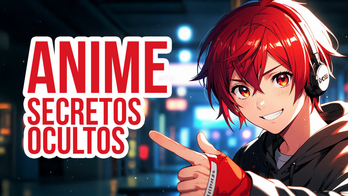 Secretos Ocultos del Anime: Lo Que Nunca Notaste